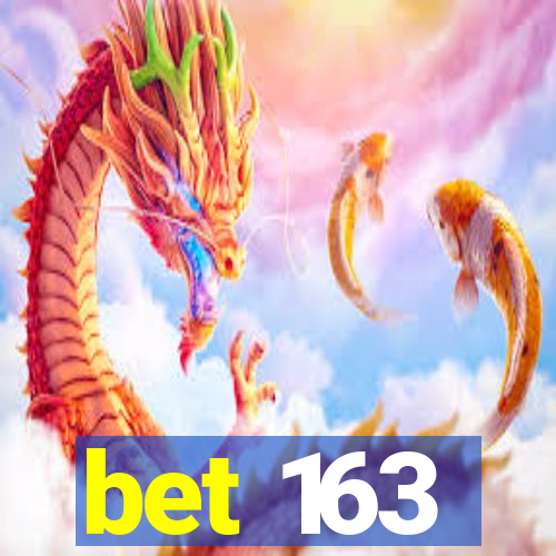 bet 163